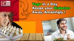 Yoga in a Day keeps your Diabetes Away, Amazingly !
