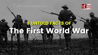 9 तथ्यों में जानिए प्रथम विश्व युद्ध की सच्चाई
