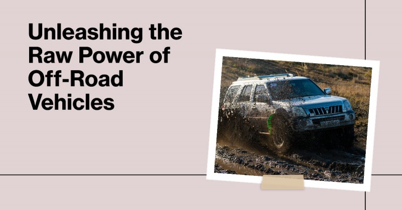 4x4 Engines Unmasked: How Off-Road Vehicles Conquer Challenges with Raw Power