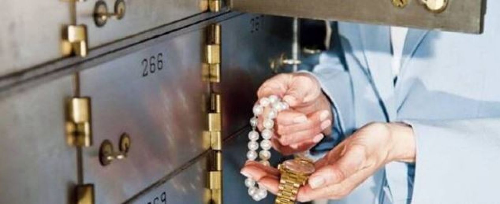 Do you Keep jewelry and valuables in the bank locker, so this news is for you