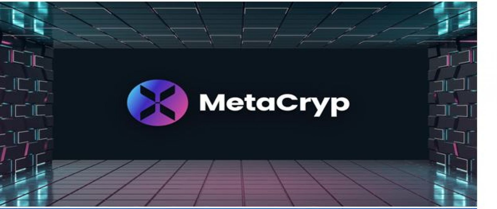 Metacryp Network is Connecting Global  Users in the Metaverse and Gaming World by Providing Decentralised Features