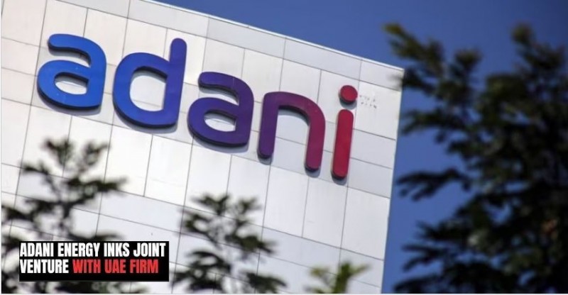 Adani Sets Up New Power Venture in UAE, Focuses on Energy and Infrastructure Investments