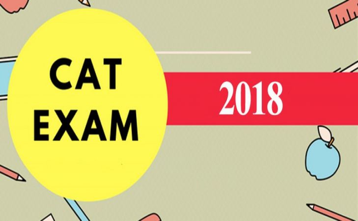 जानिए CAT 2018 के बारे में