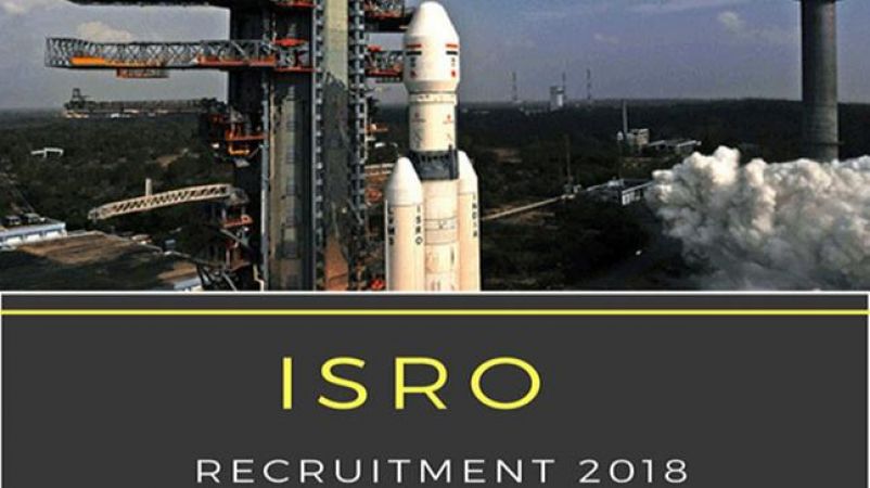 ISRO भर्ती 2018 : 44000 रु मिलेगा वेतन, ऐसे करें आवेदन