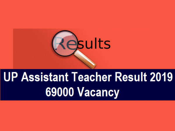 UP Assistent Teacher exam results released, Here's how to check result