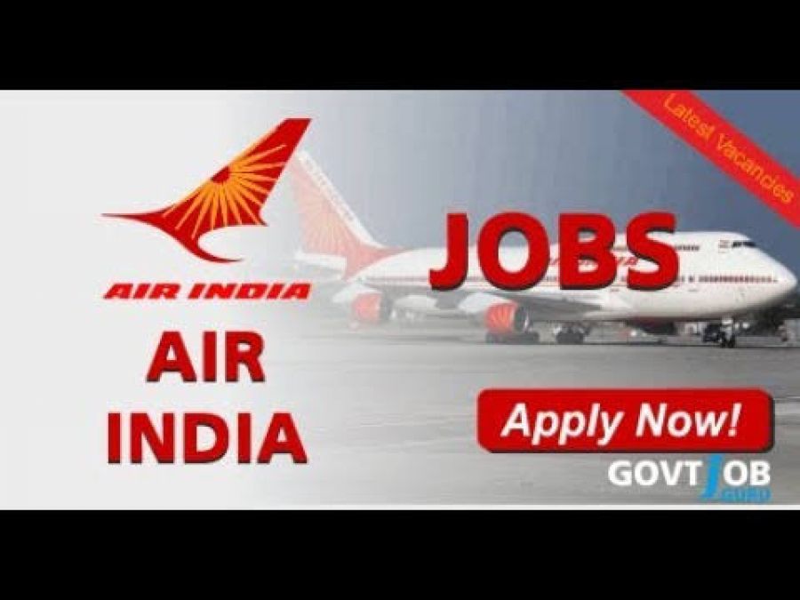 AIR INDIA recruitment for graduates, know how to apply