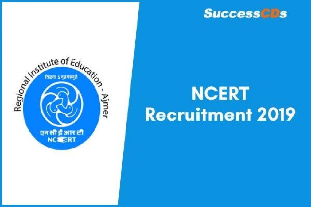 Recruitment in NCERT 2019, know what is the last date of application