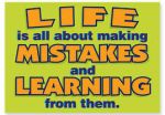 Life Is All About Making Mistakes!!!