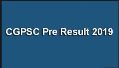 Chhattisgarh CGPSC Prelims 2019 examination result declared, here what to do next