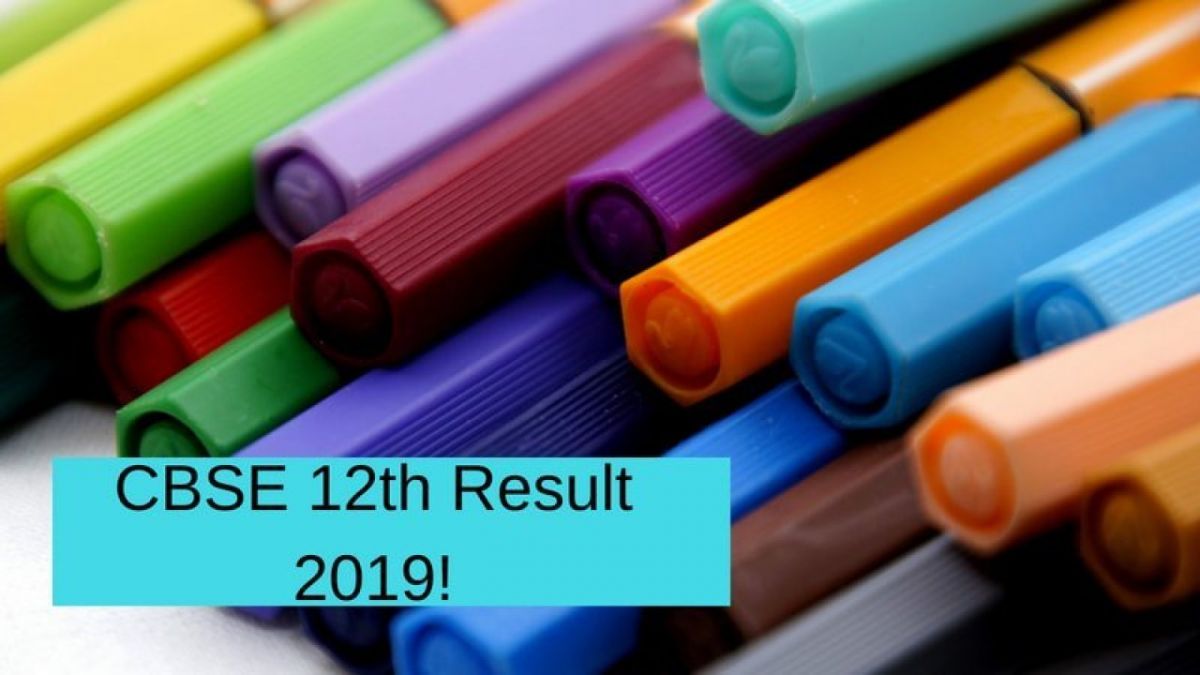CBSE board 12th results 2019 be declared today