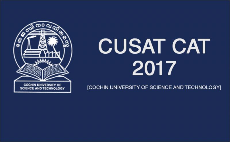 Cochin University of Science and Technology announces CAT 2017 Results