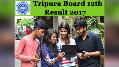 Tripura Board TBSE 12th Result 2017 are out now