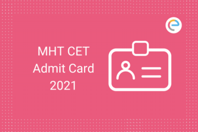 महाराष्ट्र सीईटी 2021 ने विभिन्न परीक्षाओं के लिए जारी किए एडमिट कार्ड