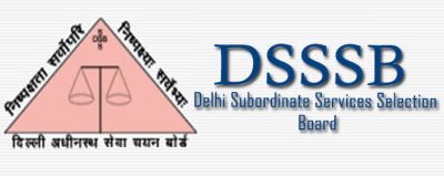 DSSSB Recruitment 2018: Inviting applications for 1650 various posts