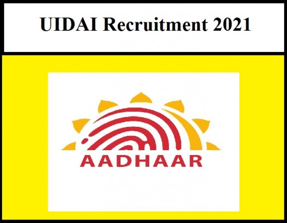 UIDAI Recruitment 2021: Work with Aadhaar issuing body, Check Details