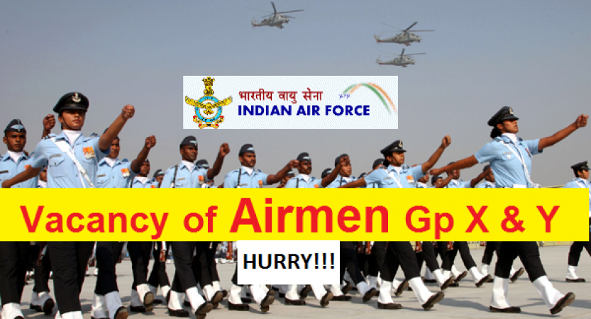 Hurry! Vacancy for Airmen In Group X And Group Y in Indian Air Force