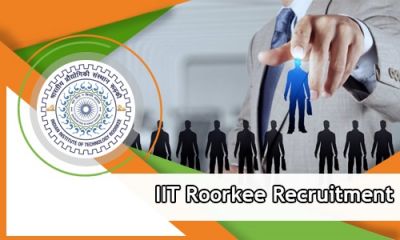 IIT ROORKEE Recruitment 2018: Application For Posts Of Project Assistant