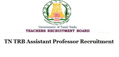 Hurry! Vacancy for Assistant Professors at TRB Tamil Nadu with Attractive Payscale