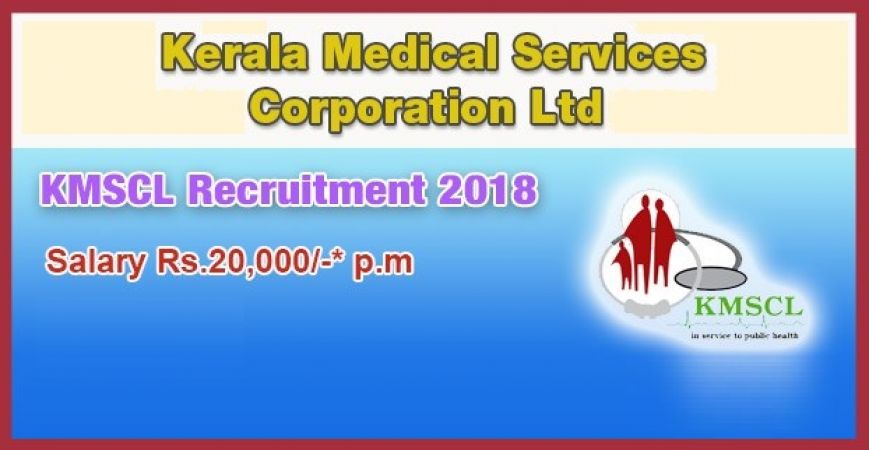 Hurry! Limited Vacancy of Assistant Manager in Kerala Medical Service Corporation