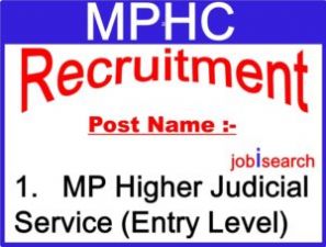 MPHC recruitment 2017 apply online before 13th April, for 42 MP Higher judicial services