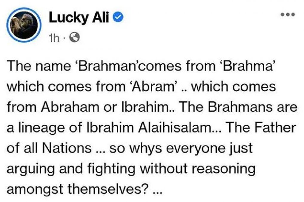 'Brahmin has come from Ibrahim...', this post of Lucky Ali sparked a war