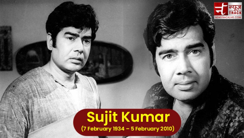 Sujit Kumar worked in around 150 Hindi films and 20 Bhojpuri films