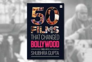 जानिए किन 50 फिल्मों ने बॉलीवुड को बदल डाला