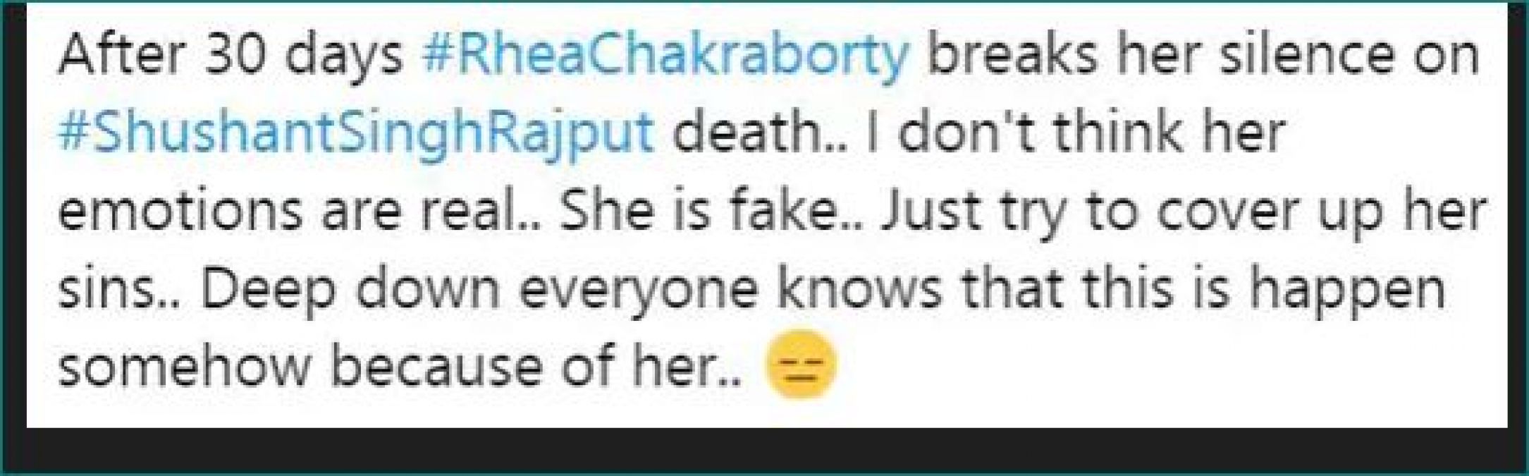 Rhea Chakraborty gets trolled for her post on Sushant after a month of his death