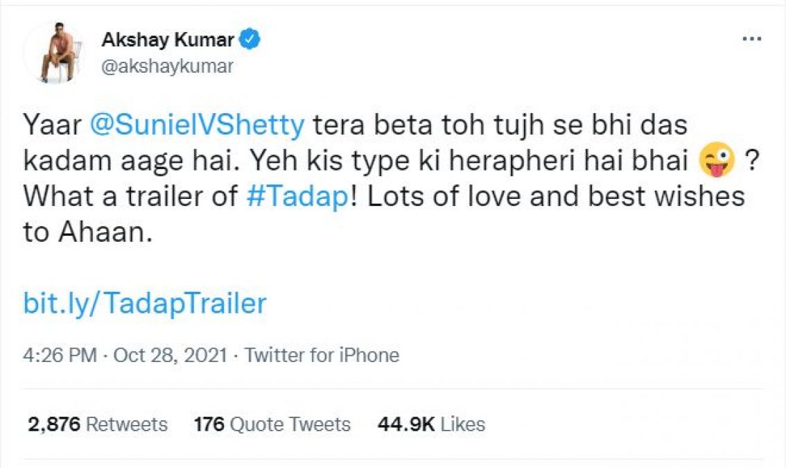 'Your son is 10 steps ahead you,' Akshay Kumar told Sunil Shetty after watching the trailer of 'Tadap'