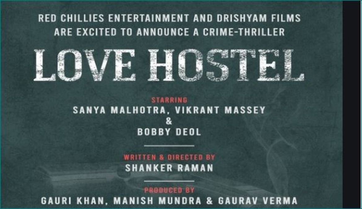 शाहरुख ने किया फिल्म 'लव हॉस्टल' का ऐलान, सान्या और बॉबी देओल आएंगे नजर