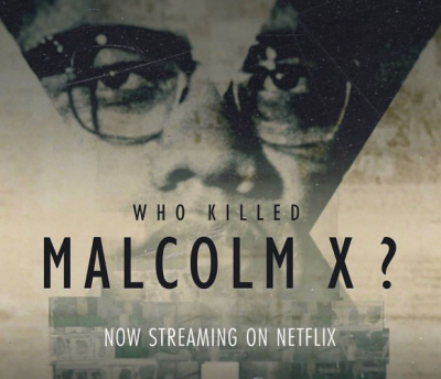Malcolm X series of Netflix uncovers years-old murder case
