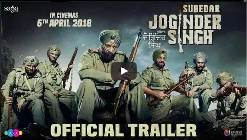 आ गया पंजाबी फिल्म Subedar Joginder Singh का ट्रेलर
