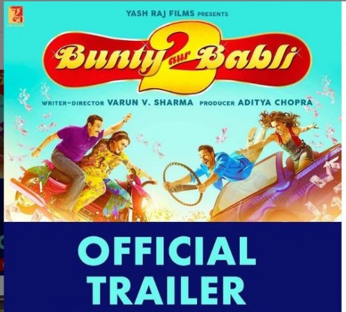 Bunty Aur Babli 2: Bunty and Babli come to bang again, very funny trailer