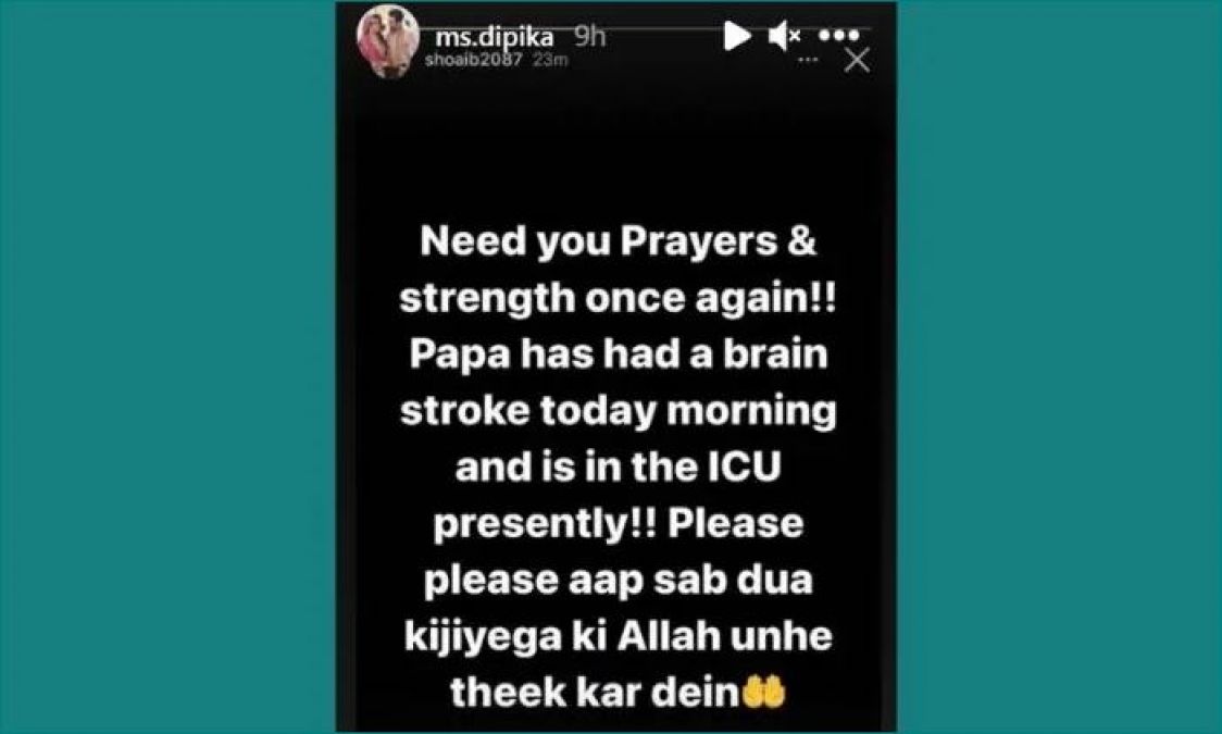 Dipika Kakkar's father-in-law hospitalized due to brain stroke