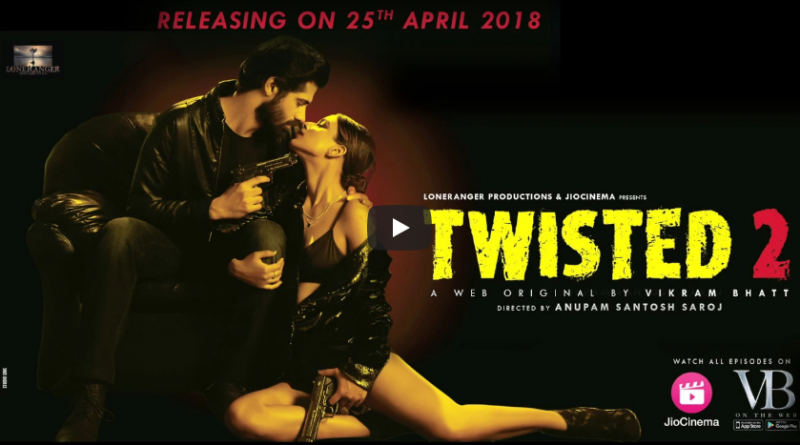 Twisted 2 Poster : होश उड़ाने फिर आ रही हैं निया शर्मा