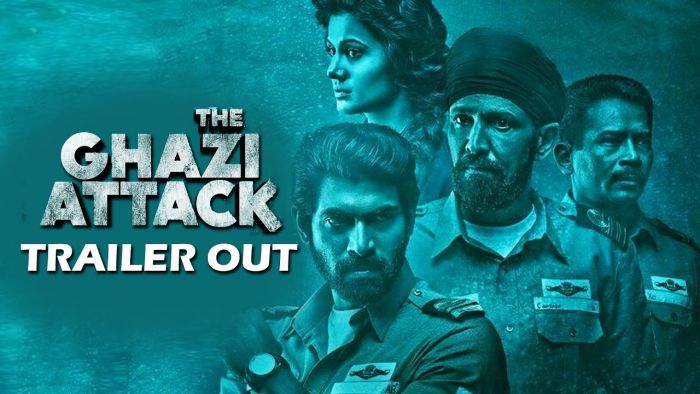 The trailer of Rana Daggubati and Taapsee starrer 'Ghazi Attack' is unveiled