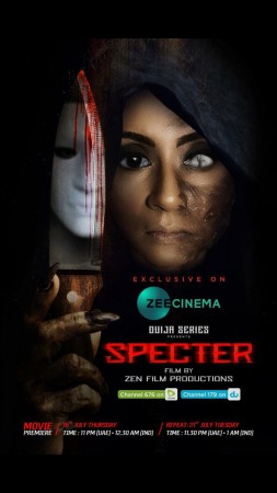 Zen Film Productions “SPECTER” Saga Presents A Suspenseful Take In Psychological Horror