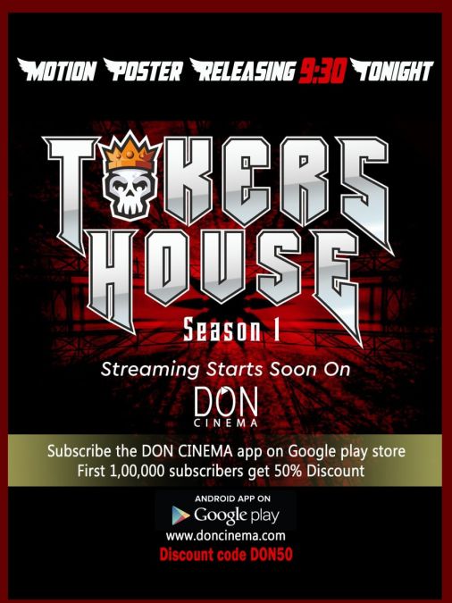 DON Cinema Reveals Motion Poster of Digital Reality Show Tokers House