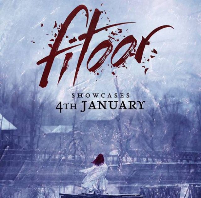 फिल्म फितूर का फर्स्ट पोस्टर रिलीज
