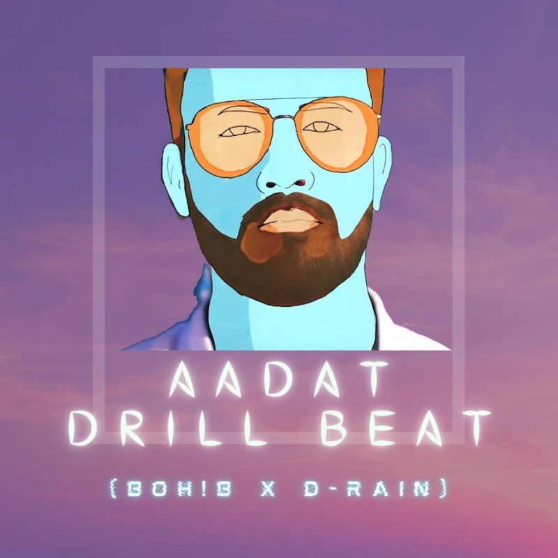 Renowned Pune based DJ D-Rain drops ‘Aadat Drill Beat’ in collaboration with Boh!b