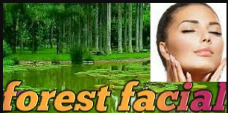 Forest facial therapy increases glow of face and provide these benefits
