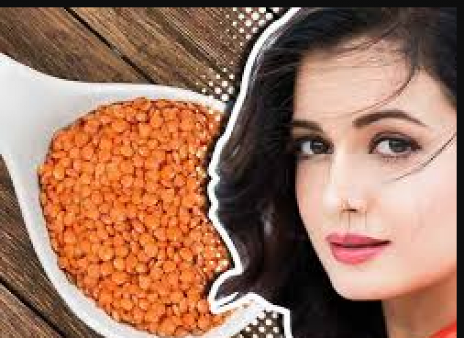 Lentils have many beauty benefits, know tips