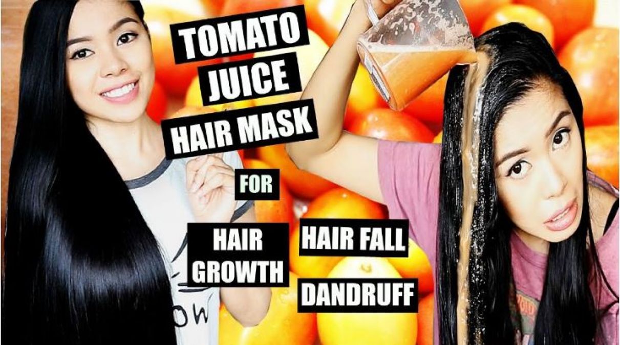 Apply tomato juice to the hair, will become silky