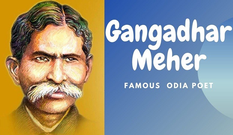 Swabhaba Kabi Gangadhar Meher: The Prodigy of Odia Literature