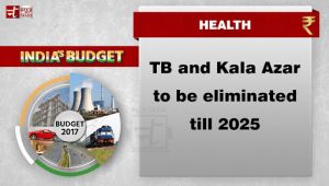 Union Budget 2017: TB and Kala Azar to be eliminated till 2025