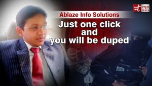 Ablaze Info Solutions: Just one click and you will be duped