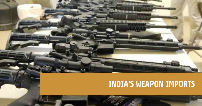 Types of Weapons That India Imports