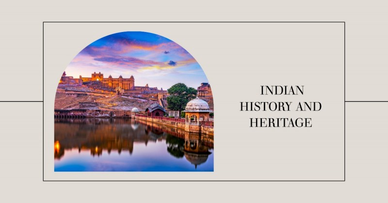 Indian History and Heritage