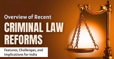 New Criminal Laws Transforming Indian Justice System: What You Need to Know