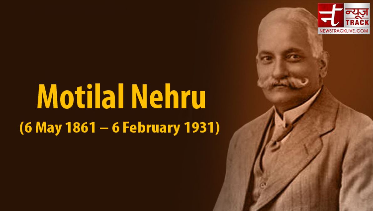 Birthday Special: All about Motilal Nehru